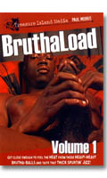 Cliquez pour voir la fiche produit- Bruthaload Vol.1 - DVD Treasure Island