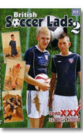 Cliquez pour voir la fiche produit- British Soccer Lads 2 - DVD Rentboy