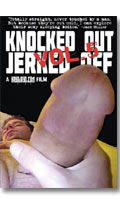 Cliquez pour voir la fiche produit- Knocked Out Jerked Off  Vol.5 - DVD Treasure Island