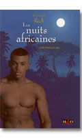 Les nuits africaines - R�cit �rotique gay par Jean-Louis Rech