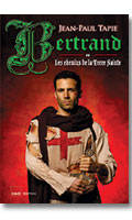 Bertrand (Les chemins de la terre sainte) - Roman