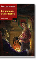 Cliquez pour voir la fiche produit- Le gar�on et le diable - Roman en vers