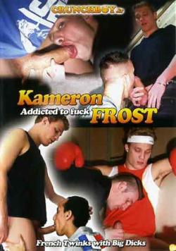 Kameron Frost Addicted to Fuck - DVD CrunchBoy