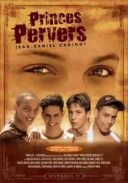 Nomades #4 : Princes Pervers - DVD Cadinot