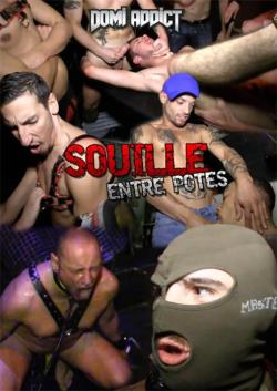 Souille entre potes - DVD Domi Addict