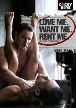 Love Me. Want Me. Rent Me. - DVD CockyBoys