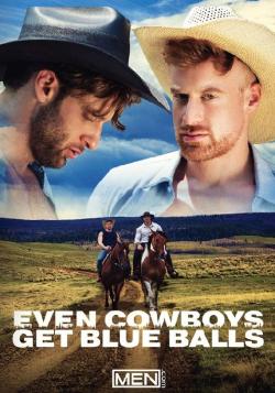 Even Cowboys Get Blue Balls - DVD Men.com
