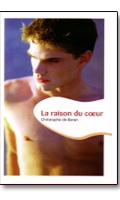 La raison du coeur - Roman Textes gais <span style=color:red;>[Epuisé]</span>