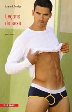 Leçons de Sexe, par Laurent Genépy - Roman