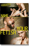 Cliquez pour voir la fiche produit- Name Your Fetish - DVD Lucas Enter