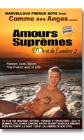 Cliquez pour voir la fiche produit- Amours Supremes - D'Or et de Lumire 2 - DVD Comme des Anges