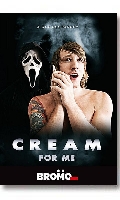 Click to see product infos- Cream For Me: A Gay XXX Parody - DVD Bromo