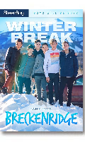 Click to see product infos- Winter Break 2: Breckenridge - DVD Helix (8TeenBoy)