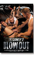Click to see product infos- Highway 2: Blowout - Fetish Force - DVD Raging Stallion