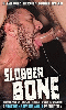Cliquez pour voir la fiche produit- Slobber Bone - DVD Treasure Island