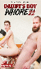 Cliquez pour voir la fiche produit- Daddy's Boy Whore 22 - DVD Bring Me A Boy