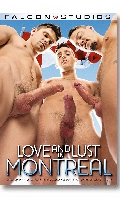 Click to see product infos- Love and Lust In Montreal - DVD Falcon 